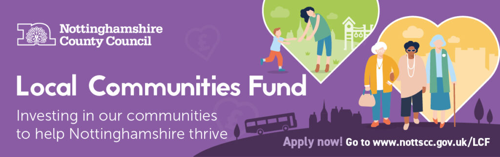 Nottinghamshire County Council:  Local Communities Fund – Capital Fund