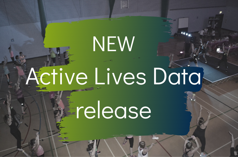New 2021 – 2022 Active Lives Survey data packs released