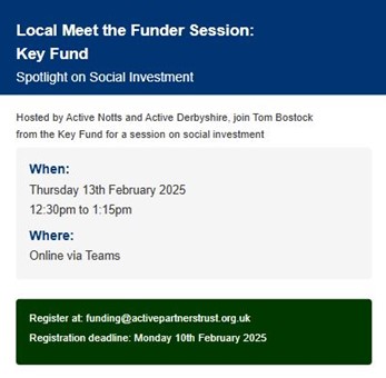 Active Notts / Derbyshire Meet the Funder Session with the Key Fund, Spotlight on Social Investment